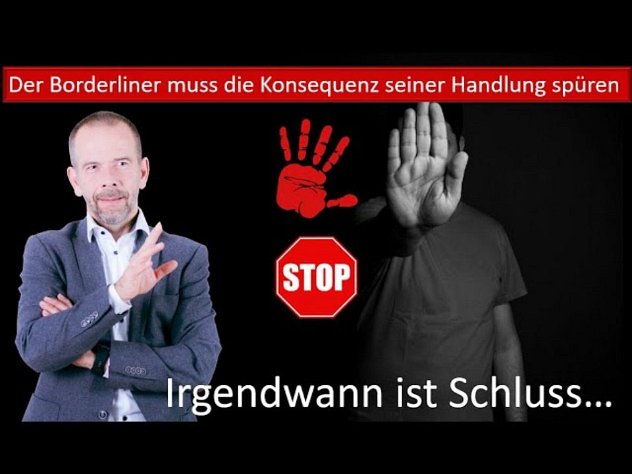 Konsequenter Umgang mit Borderline - Irgendwann ist mal Schluss