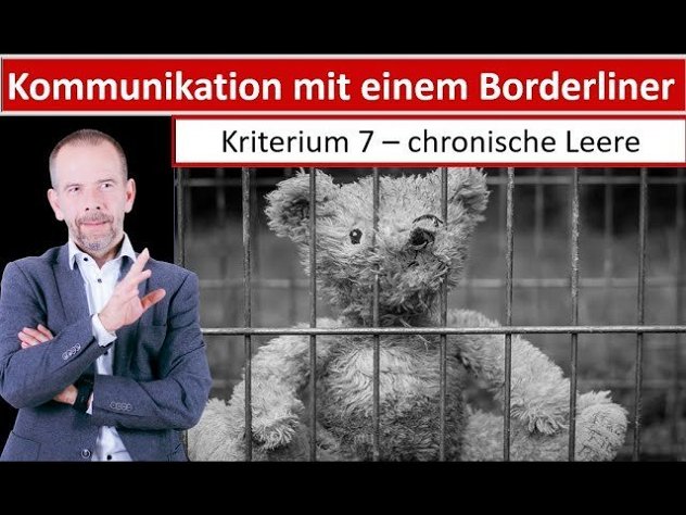 Chronische innere Leere Kriterium 7 Kommunikation mit einem Borderliner