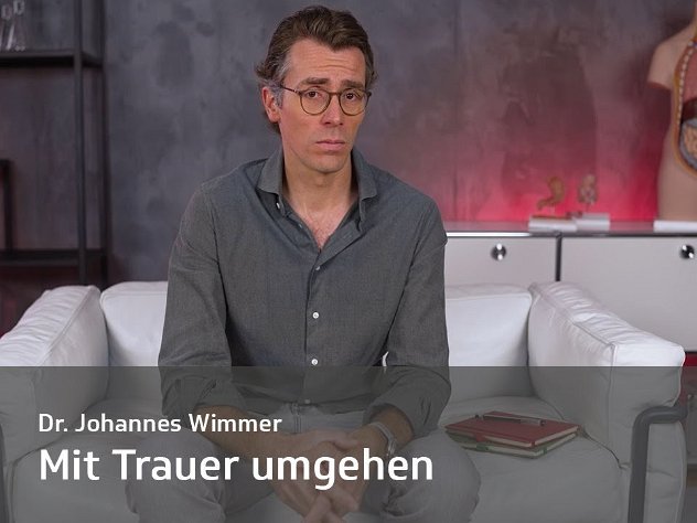 Mit Trauer umgehen | Dr. Johannes Wimmer