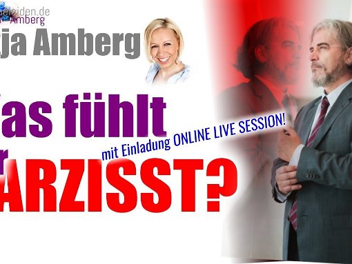 Was fühlt der Narzisst? (Achtung - vielleicht wieder ein Trigger für Dich!) und: eine Einladung!